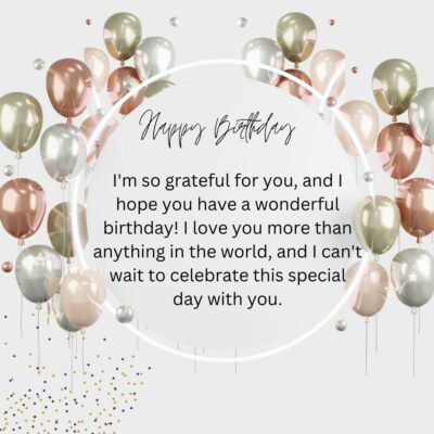 Romantic Advance Happy Birthday Wishes for Lover