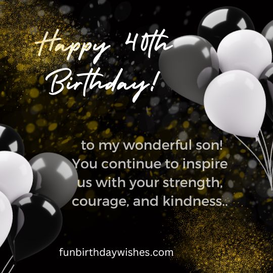 40th Birthday Wishes For Son