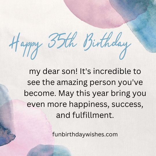 35th Birthday Wishes For Son
