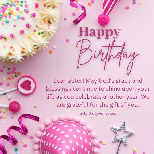 Christian Happy Birthday Wishes For Sister
