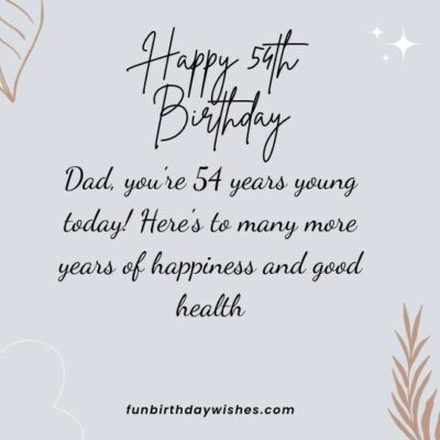 Happy 54th Birthday