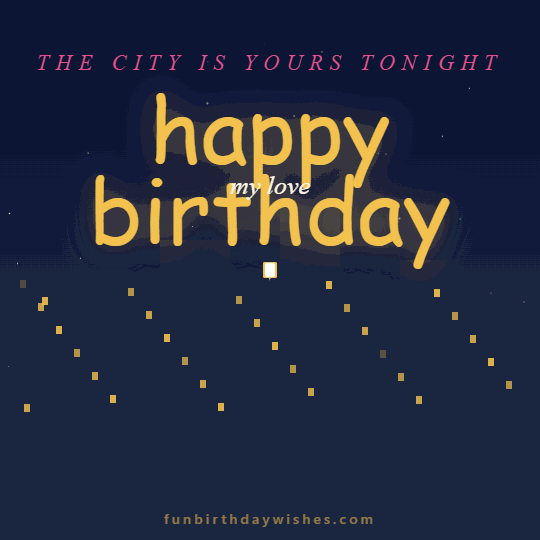 Warm Birthday GIFs for Boyfriend