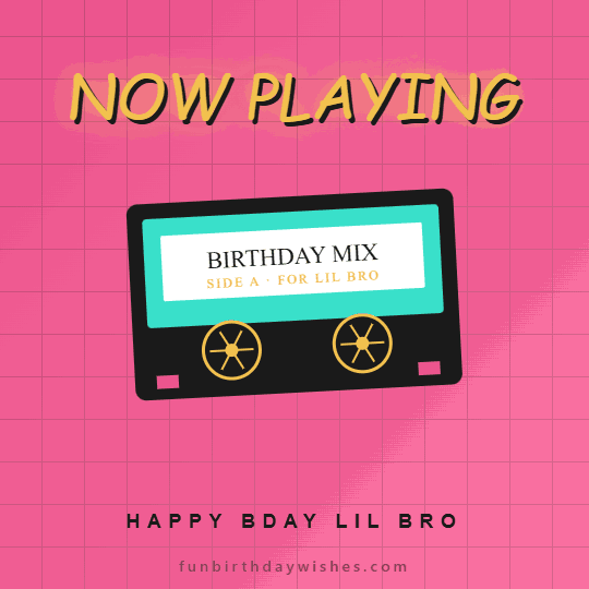 Retro Birthday GIFs for Little Brother