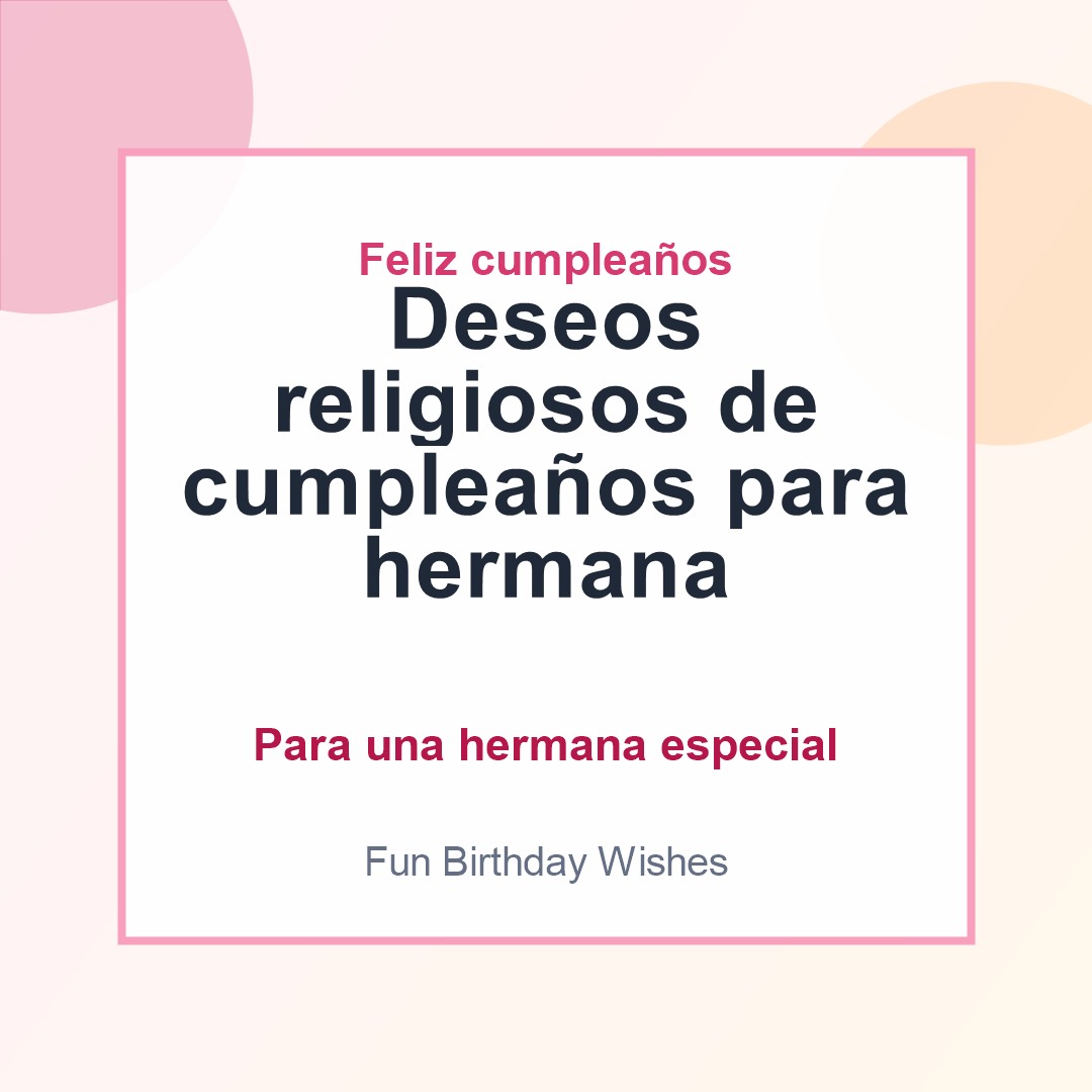 Deseos religiosos de cumpleaños para hermana